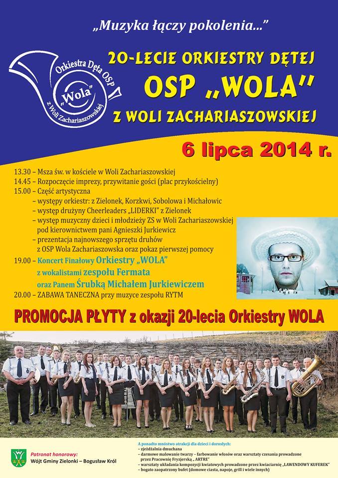 Jubileusz 20-lecia istnienia Orkiestry Dętej OSP „Wola” z Woli Zachariaszowskiej